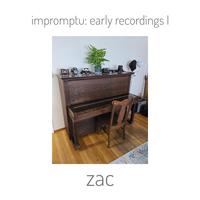 impromptu: early recordings I