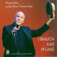 I brauch kan Pflanz  (2 CDs)