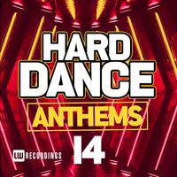 Hard Dance Anthems, Vol. 14