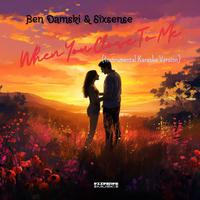 When You close To Me (Instrumental Karaoke Version)