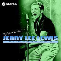 Jerry Lee Lewis - Hey Good Lookin'