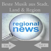 Top 30: Beste Musik aus Stadt, Land & Region, Vol. 4