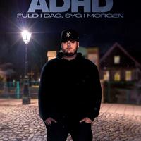 ADHD资料,ADHD最新歌曲,ADHDMV视频,ADHD音乐专辑,ADHD好听的歌