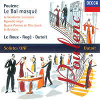 Poulenc: Le bal masqué - Chamber Works