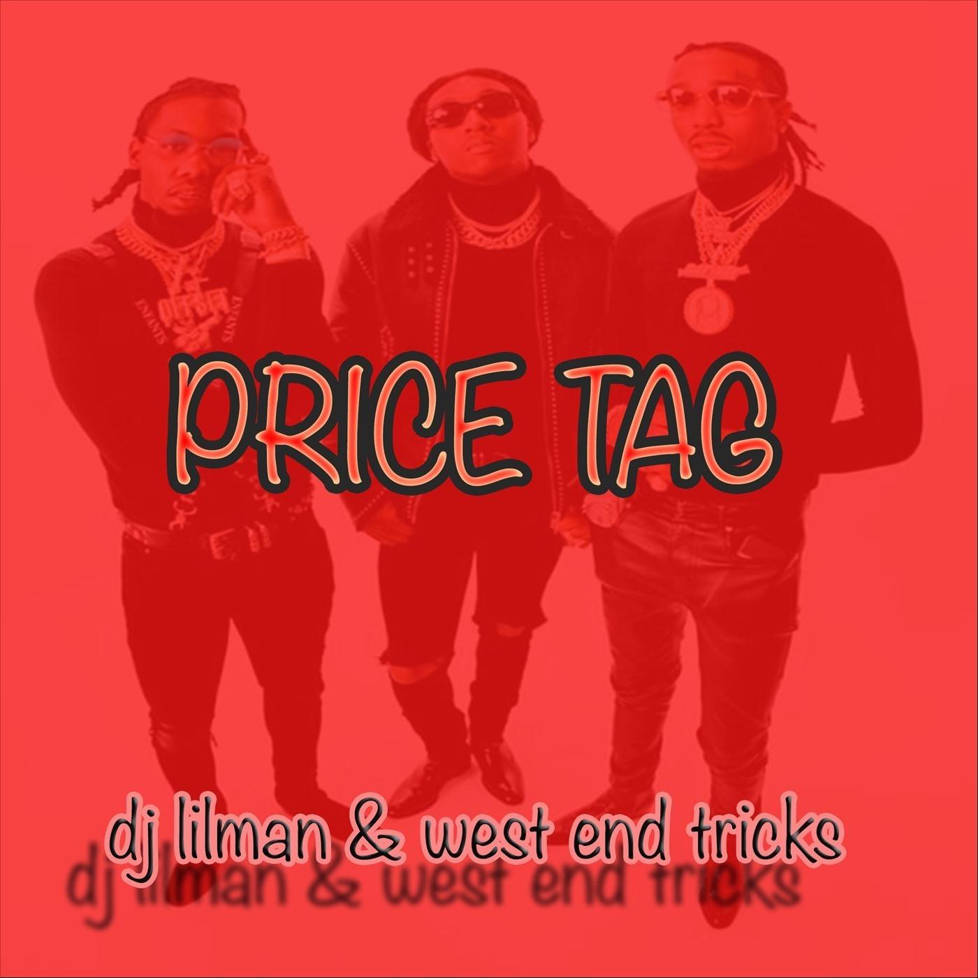 Price Tag (feat. West End Tricks)