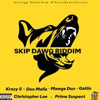 Skip Dawg Riddim