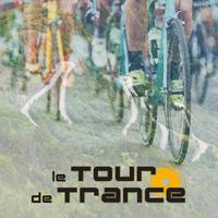 Le Tour de Trance 2018