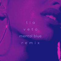 Veto (Mental Blue Remix)