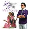 Helmut Fritz - Miss France ((Radio Cut Edit))