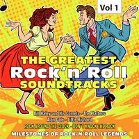 Milestones of Rock'n'Roll Legends. The Greatest Rock'n'Roll Soundtracks, Vol. 1