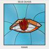 Rama - Seus olhos