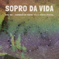 Sopro da Vida (Trilha sonora original)