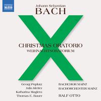 BACH, J.S.: Christmas Oratorio, BWV 248 (Poplutz, Mainz Bach Choir and Orchestra, R. Otto)