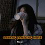 SAYANG JANTONG HATE