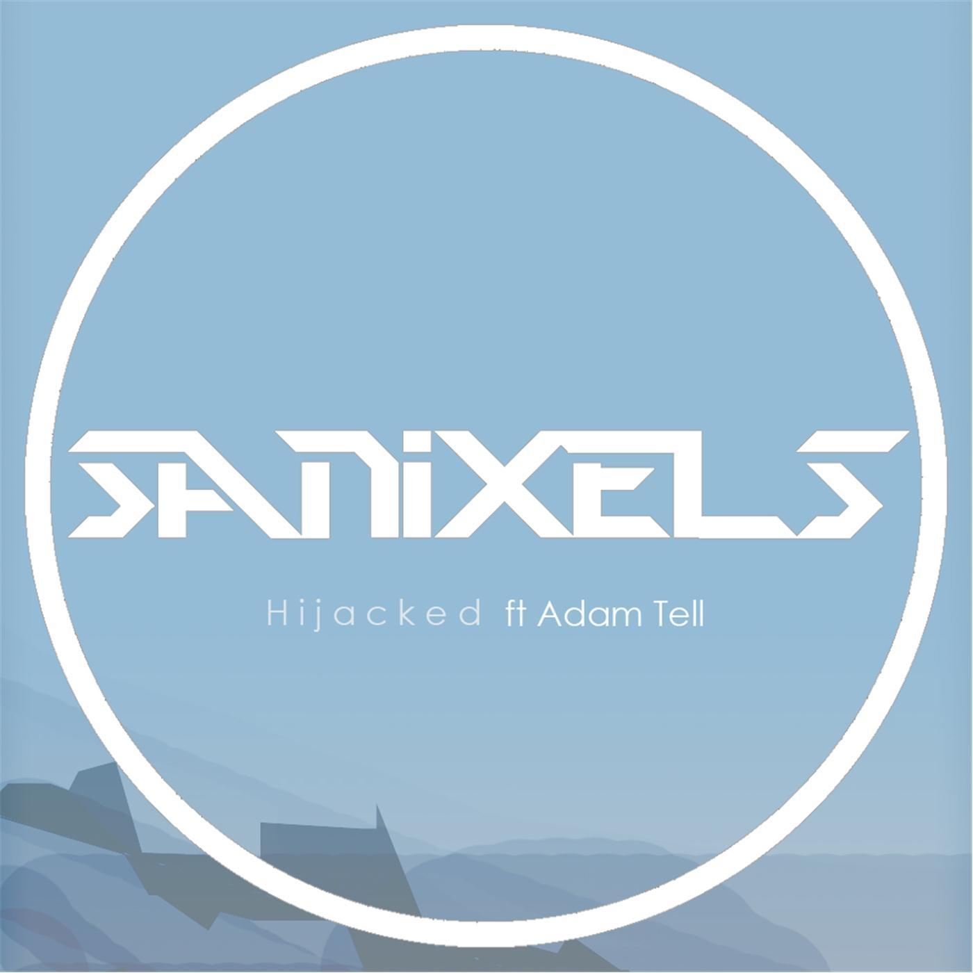 Hijacked (feat. Adam Tell)