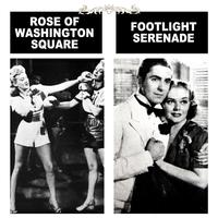 Rose Of Washington Square / Footlight Serenade (Original Soundtracks)