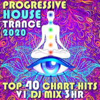 Progressive House Trance 2020 Top 40 Chart Hits, Vol. 1