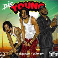 Die Young (feat. Black Boy)