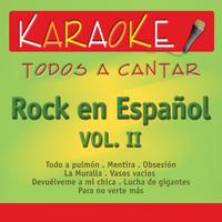 Todos a Cantar Karaoke: Rock en Español, Vol. 2