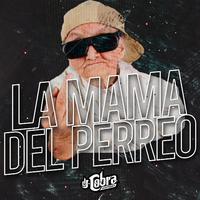 La Mama del Perreo