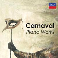 Carnaval: Piano Works