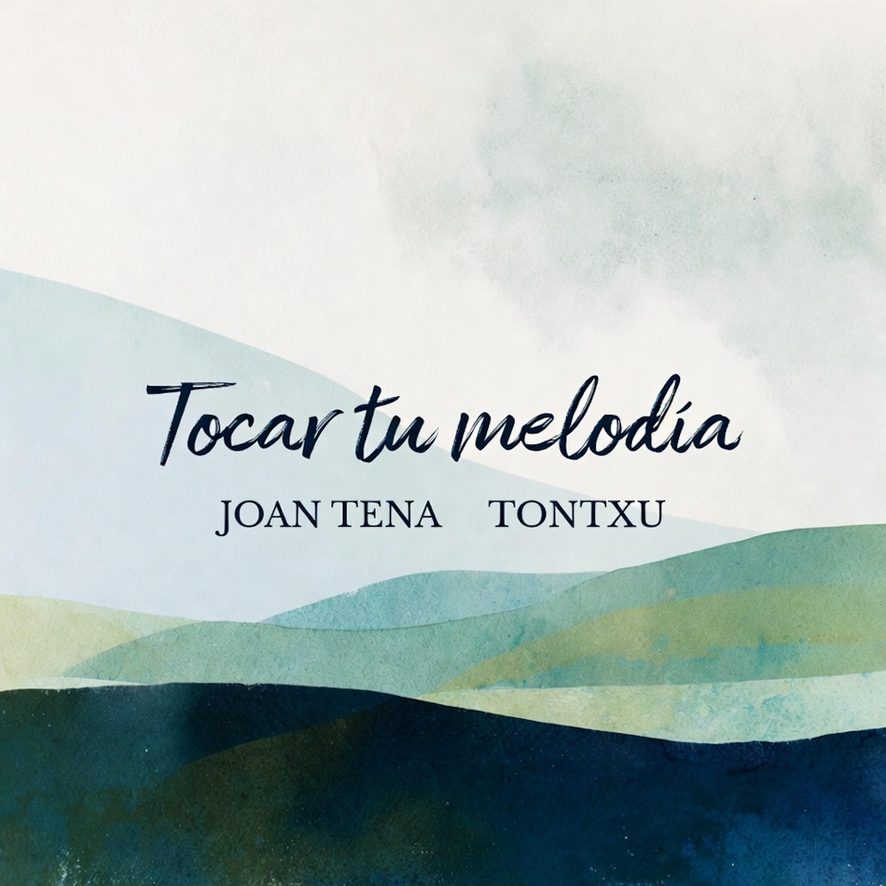 Tocar tu melodía (feat. Tontxu)