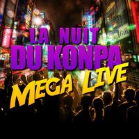 La nuit du Konpa (Mega Live)