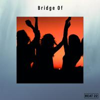 Bridge Of Beat 22