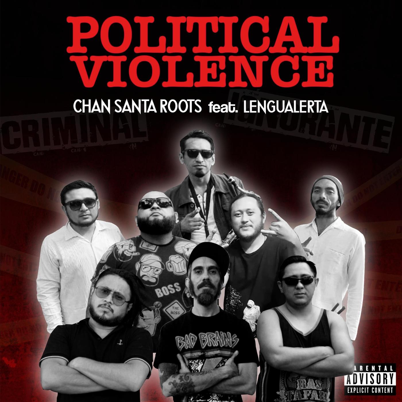 Political Violence (feat. Lengualerta)