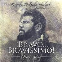 ¡Bravo... Bravissimo! (Ópera Arias)