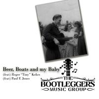 Beer, Boats and My Baby (feat. Paul E Jones & Roger “Tiny” Kohrs)