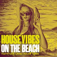 House Vibes on the Beach (Hammock Deep House Tunes)