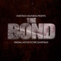 The Bond: A Jaron Ikner Film (Original Motion Picture Soundtrack)