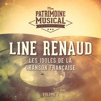 Les Idoles De La Chanson Française: Line Renaud, Vol. 3