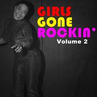 Girls Gone Rockin', Vol. 2