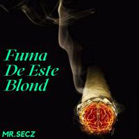 Fuma De Este Blond