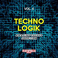 Techno Logik, Vol. 5 (Amazing Techno Selection)