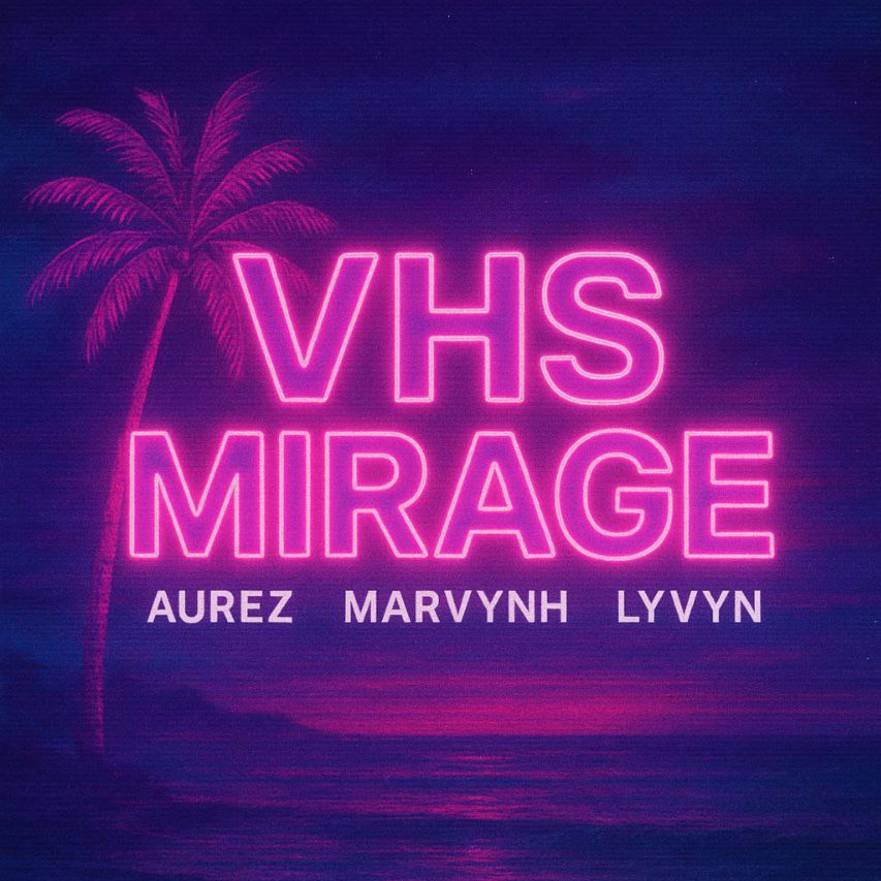 Vhs Mirage