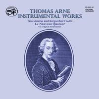 Thomas Arne: Instrumental Works on Original Instruments