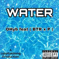 Water (feat. BTR & P)