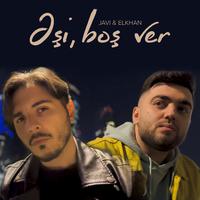 Əşi, Boş Ver