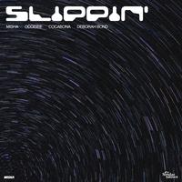 Slippin' (feat. Debórah Bond)