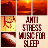 Anti Stress Music for Sleep - Sleep Music for Children, Classical Lullabies for Your Baby, Sleep and Calming Relaxation, Soothing Harp Music for Goodnight