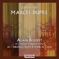 Marcel Dupré: Œuvres pour orgue