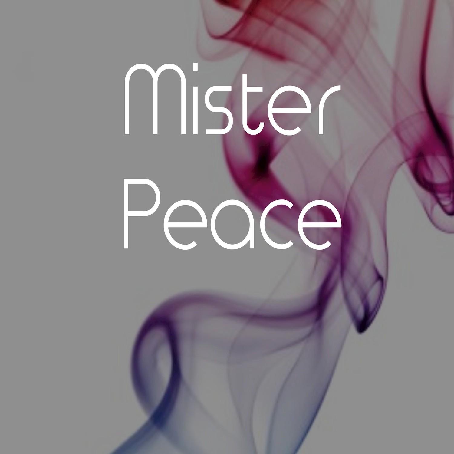 Mister Peace