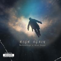 High again (feat. Blue Pappi)