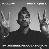 Fallin' (feat. Quez)