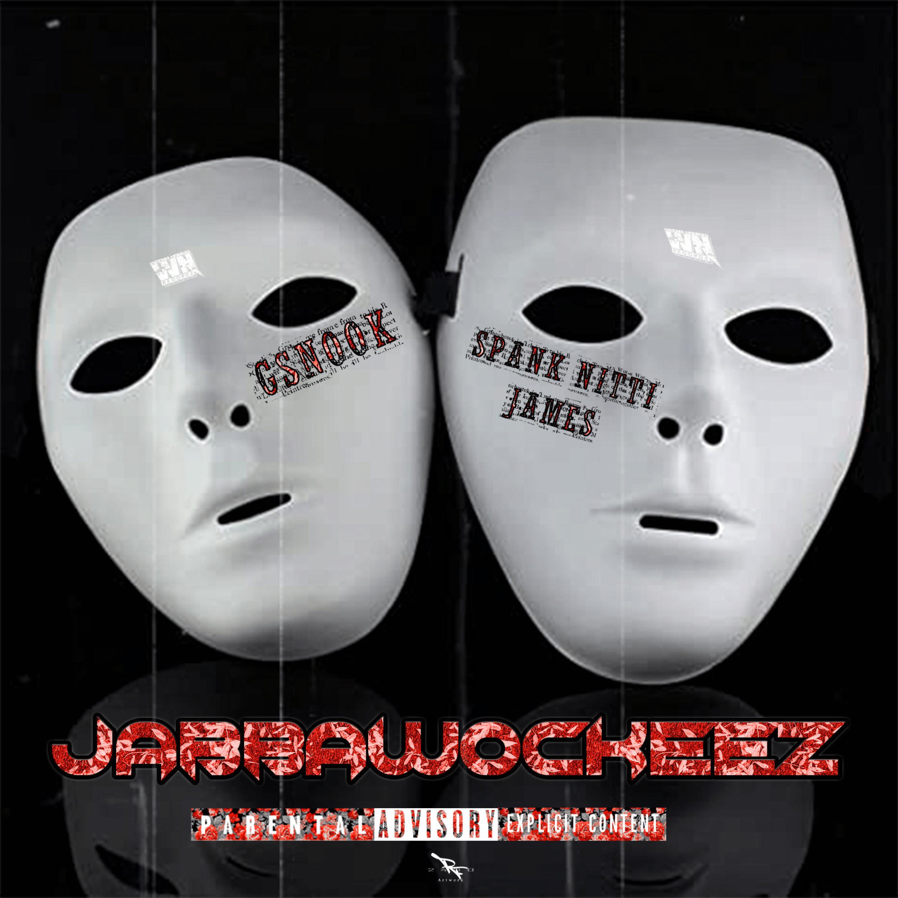 JABBAWOCKEEZ (feat. Spank Nitti James)