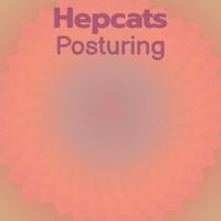 Hepcats Posturing