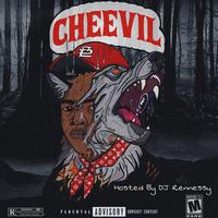 Cheevil : Hosted by DJ Rennessy